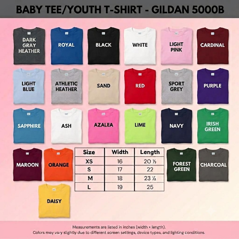 May include: A Gildan 5000B baby tee and youth t-shirt color chart displaying twenty-three folded shirts in various colors including dark gray heather, royal, black, white, light pink, cardinal, light blue, athletic heather, sand, red, sport grey, purple, sapphire, ash, azalea, lime, navy, irish green, maroon, orange, forest green, charcoal, and daisy, with a size chart showing width and length in inches.