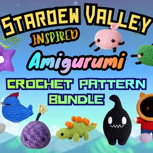 Peut inclure: Une collection de figurines amigurumi crochetées comprenant une étoile violette, des créatures rondes roses et vertes, un oiseau bleu, une bombe violette, un dinosaure vert, une silhouette noire et un personnage à capuche, avec le texte STARDEW VALLEY INSPIRED Amigurumi CROCHET PATTERN BUNDLE.