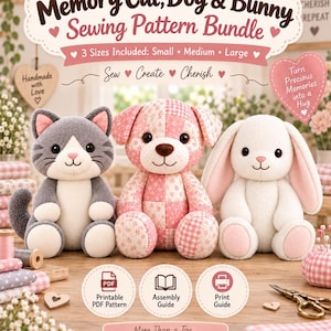 May include: A sewing pattern bundle titled Memory Cat, Dog & Bunny featuring three plush toys: a gray and white cat, a pink patchwork dog, and a white bunny. The image includes text, icons for a printable PDF pattern, assembly guide, and print guide.