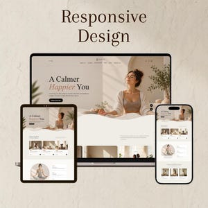 May include: A laptop, tablet, and smartphone displaying a responsive website design for a yoga studio. The screens feature the text A Calmer Happier You, navigation menus, and images of a person practicing yoga in a neutral-toned space.