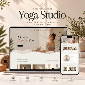 May include: A WordPress theme display for a Yoga Studio website featuring a laptop and smartphone showing a landing page with the text A Calmer Happier You, Somatic Disciplines to Restore Balance, and five icons for theme features.
