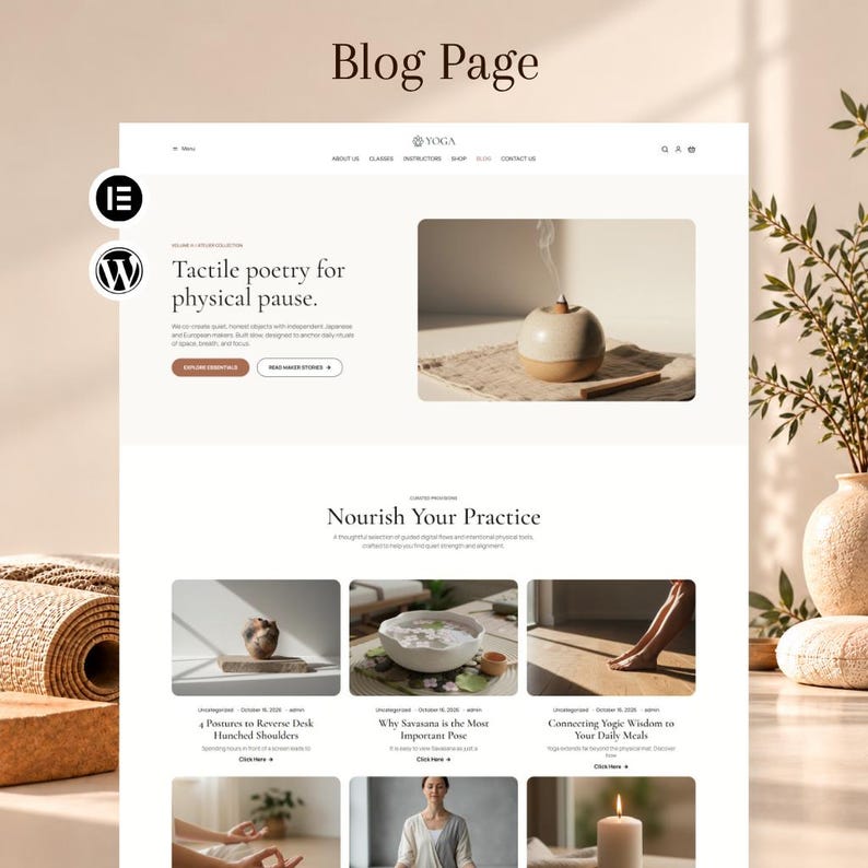 May include: A website layout titled Blog Page featuring a yoga brand. The header includes navigation links and a logo. The main section displays a hero image of an incense burner, text reading Tactile poetry for physical pause, and a grid of blog posts with images of yoga poses, a bowl of water, and a person meditating.