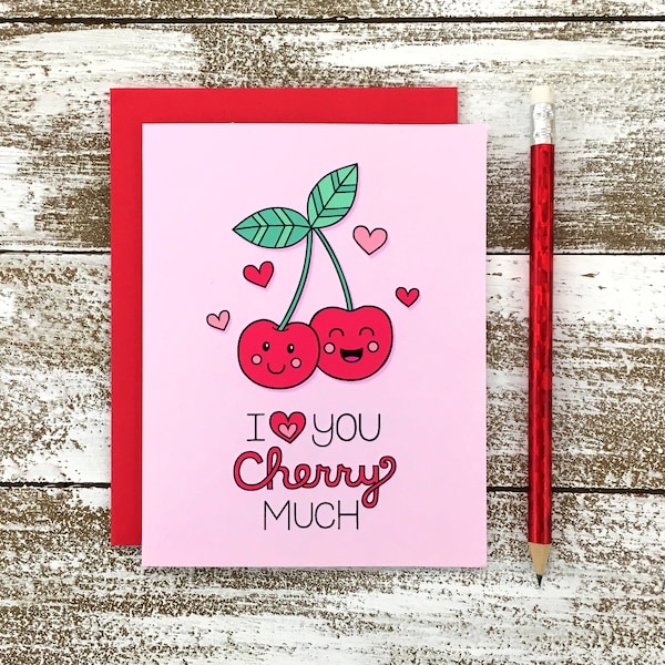 I LOVE YOU Cherry Much Card • Punny Card, Greeting Card, Anniversary, Love, Valentine's Day, Birthday Card, Boyfriend Girlfriend, Wife