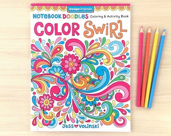 COLOR SWIRL Coloring Book • Notebook Doodles by Jess Volinski • Coloring for Kids Children Tweens Adult • Abstract Patterns • Relaxing