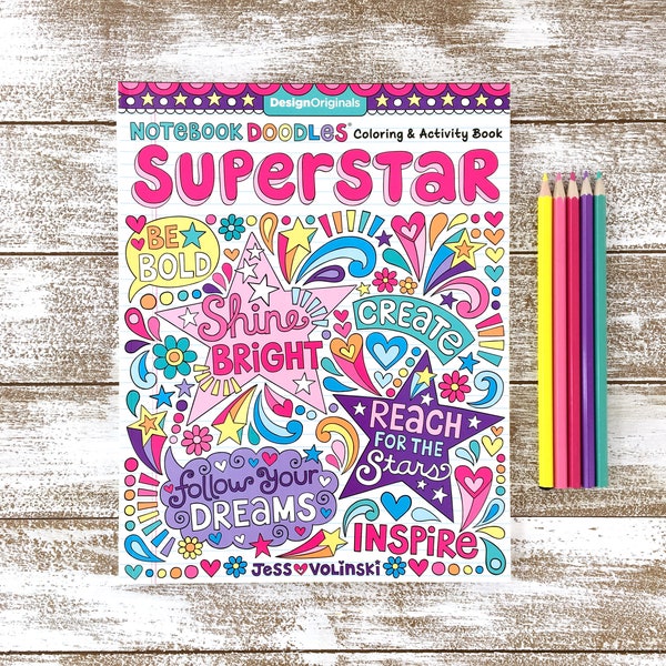 SUPERSTAR Coloring Book • Notebook Doodles by Jess Volinski • Coloring for Kids Children Tweens Adult • Positivity Empowered Inspirational