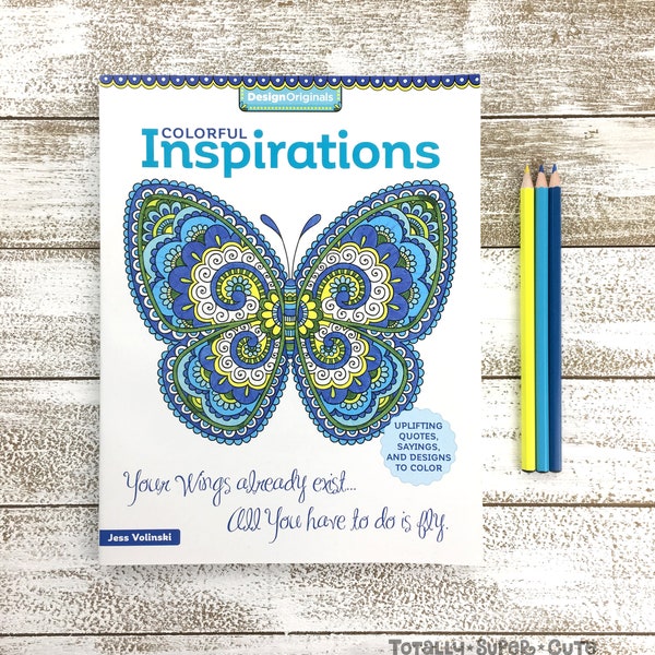 COLORFUL INSPIRATIONS Adult Coloring Book • by Jess Volinski for Kids Children Tweens Adults • Positivity Calm Relaxing • Butterfly Flowers