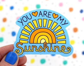 YOU are my SUNSHINE Vinyl Decal Sticker • Laptop Decal, Gift, Sun, Laptop & Phone Case Sticker, Car Decal, Kids, Positivity, Happy, Love