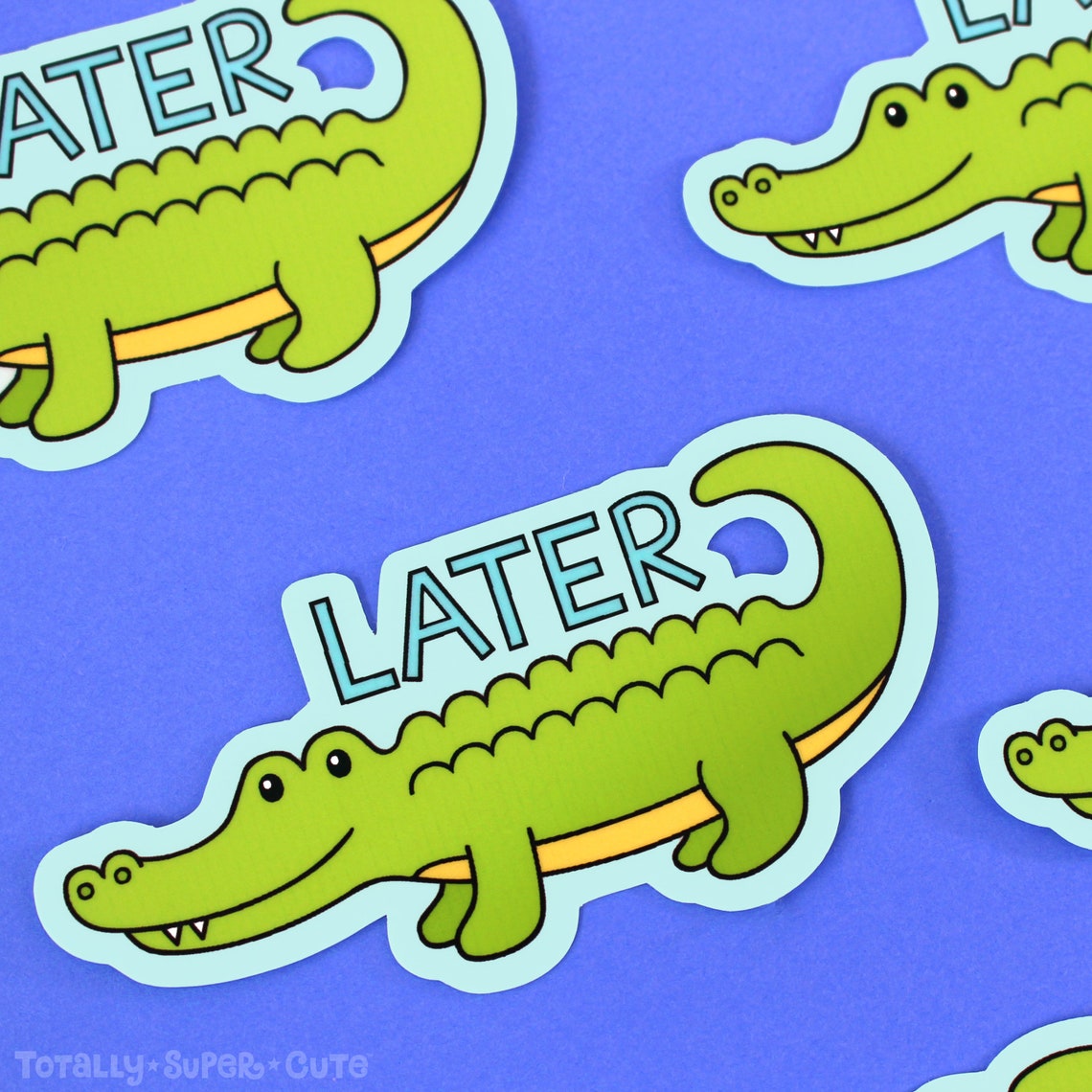 later gator later gator