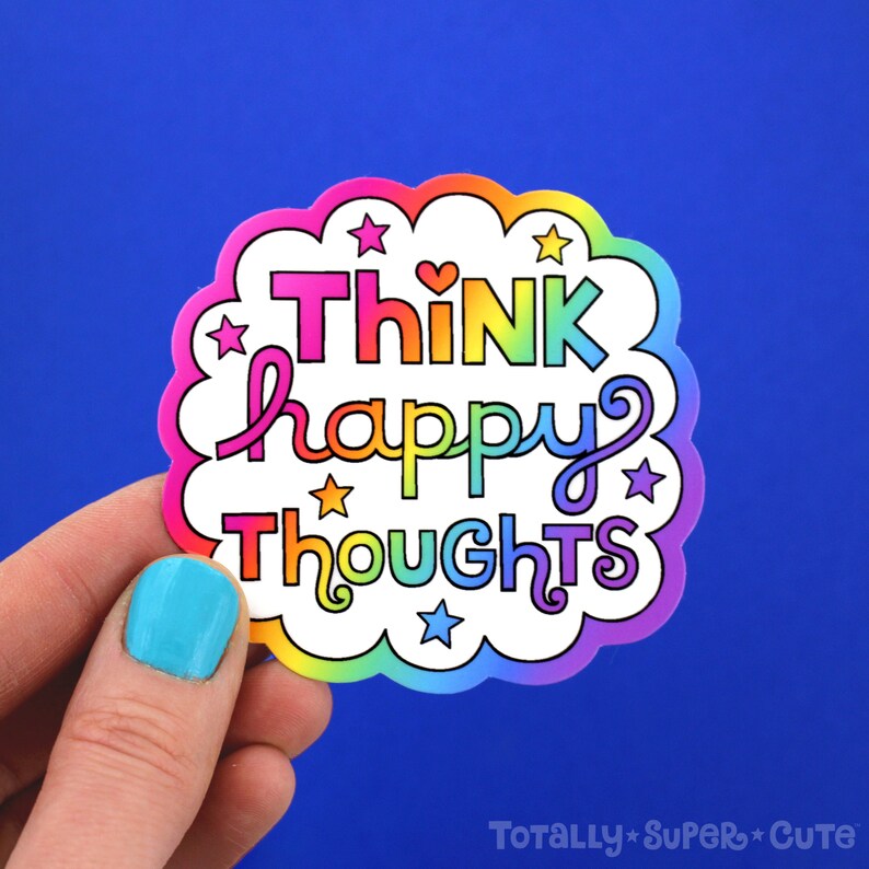 THINK HAPPY THOUGHTS Vinyl Decal Sticker Positivity, Inspiring Laptop Sticker Gift, Car Decal, Water Bottle, Rainbow, Positive Thinking image 1