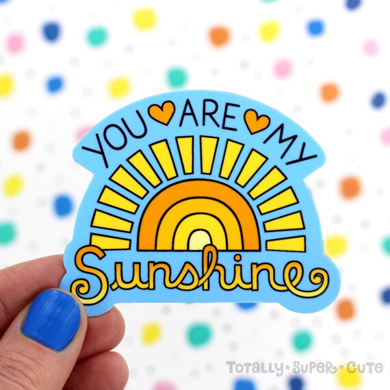 YOU Are My SUNSHINE Vinyl Decal Sticker Laptop Decal Gift | Etsy