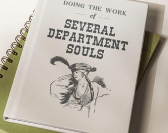 Funny Manager Journal – Doing Work of Several Departments (Hardcover Notebook)