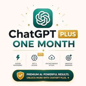 May include: A digital graphic for ChatGPT Plus One Month featuring the green logo, bold text, and four circular icons representing faster responses, GPT-5 access, file uploads, and smarter answers, with a bottom banner stating Premium AI. Powerful results.