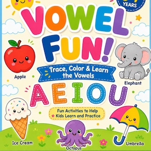 Puede incluir: Una colorida portada de libro de actividades educativas titulada VOWEL FUN! Trace, Color & Learn the Vowels. Incluye ilustraciones de una manzana, elefante, helado, pulpo y paraguas, junto con las letras A E I O U y texto para edades 3-7.