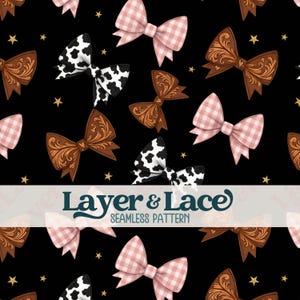 May include: A seamless pattern on a black background featuring repeating bows in three distinct styles: pink and white gingham, black and white cow print, and brown leather with ornate floral tooling, accented by small gold stars and the text Layer & Lace.