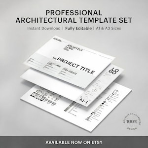 May include: A professional architectural template set featuring white sheets with black text and graphics. The top sheet displays "PROFESSIONAL ARCHITECTURAL TEMPLATE SET", "THE PROJECT TITLE", "CLIENT NAME", and "ARCHITECT LOGO". Includes A1 and A3 sizes.