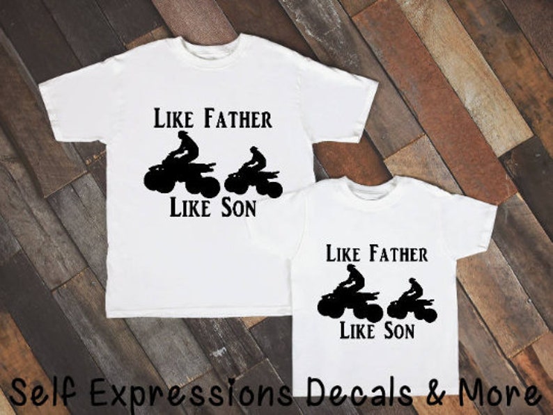 Infant Toddler Like Father Like Son 4wheeler Quad T Shirt