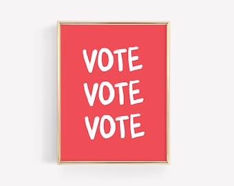 Könnte beinhalten: Ein gerahmter Druck mit rotem Hintergrund und dem Wort "VOTE", das dreimal in Weiß geschrieben ist.