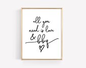 All You Need is Love and BBQ Printable Sign · Modern Rehearsal Dinner Art · Engagement Wedding Shower Barbecue Table Bar Sign · DIGITAL FILE