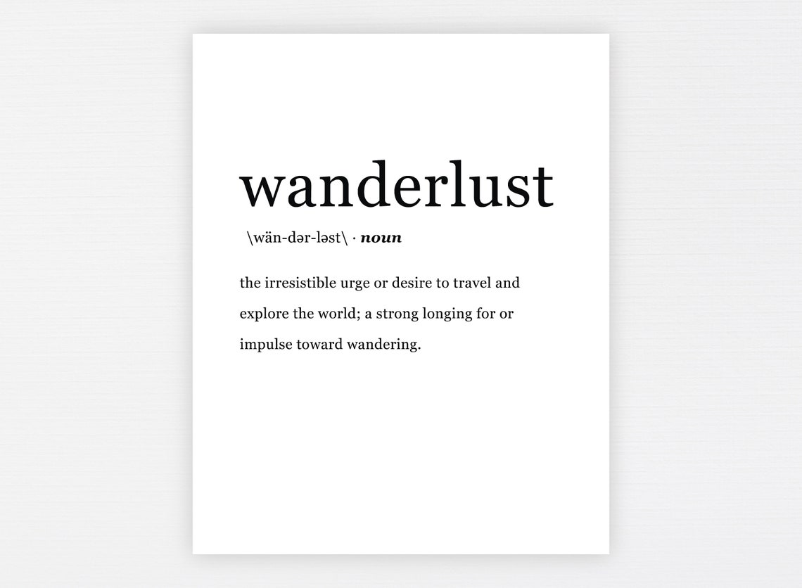 Wanderlust Travel Definition Print Wanderlust Dictionary Etsy