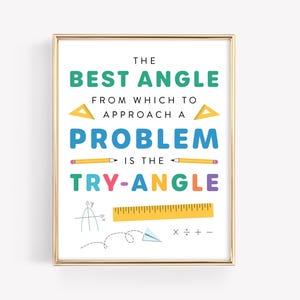 Try-Angle Poster · Math Teacher Best Angle Classroom Decor · Funny Maths Art Print · Educational Math Humor Printable Poster · DIGITAL FILE