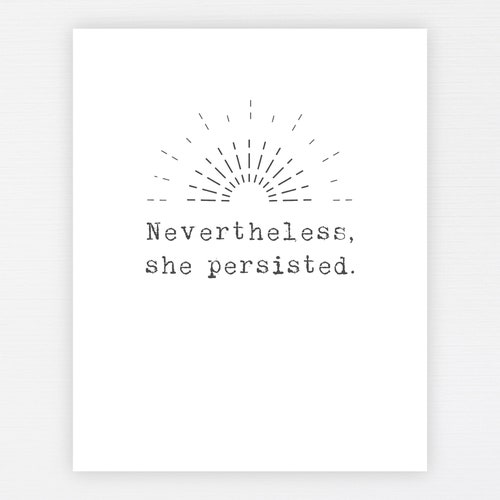 Nevertheless She Persisted Art Print Feminist Print - Etsy