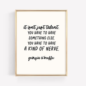 Georgia O'Keeffe Quote Art Print · Book Lover Bar Cart Decor · Author Library Poster Print · Kind of Nerve Motivational Art · DIGITAL FILE
