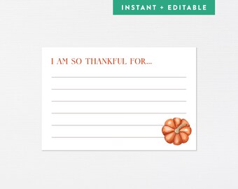 May include: Printable Thanksgiving gratitude list with the text "I am so thankful for..." and a watercolor illustration of an orange pumpkin.