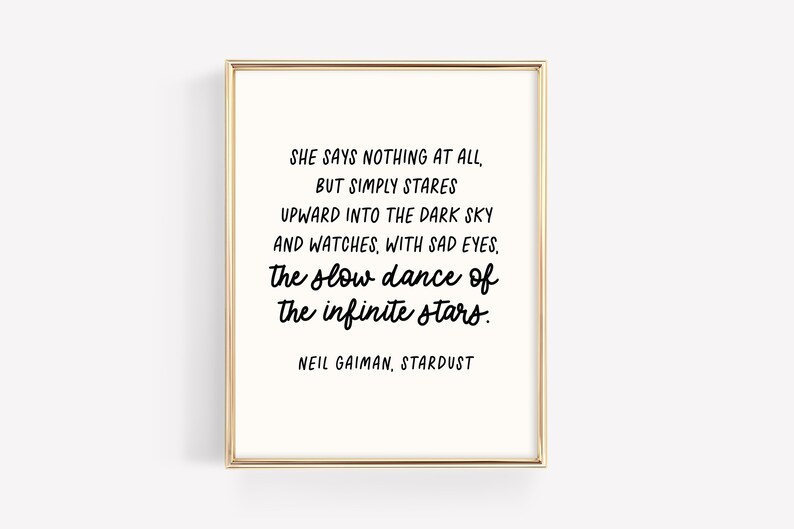 Neil Gaiman Quote Art Print Slow Dance of the Infinite Stars Boek Lover Bar Cart Decor Auteur Bibliotheek Poster Print DIGITAAL BESTAND afbeelding 7