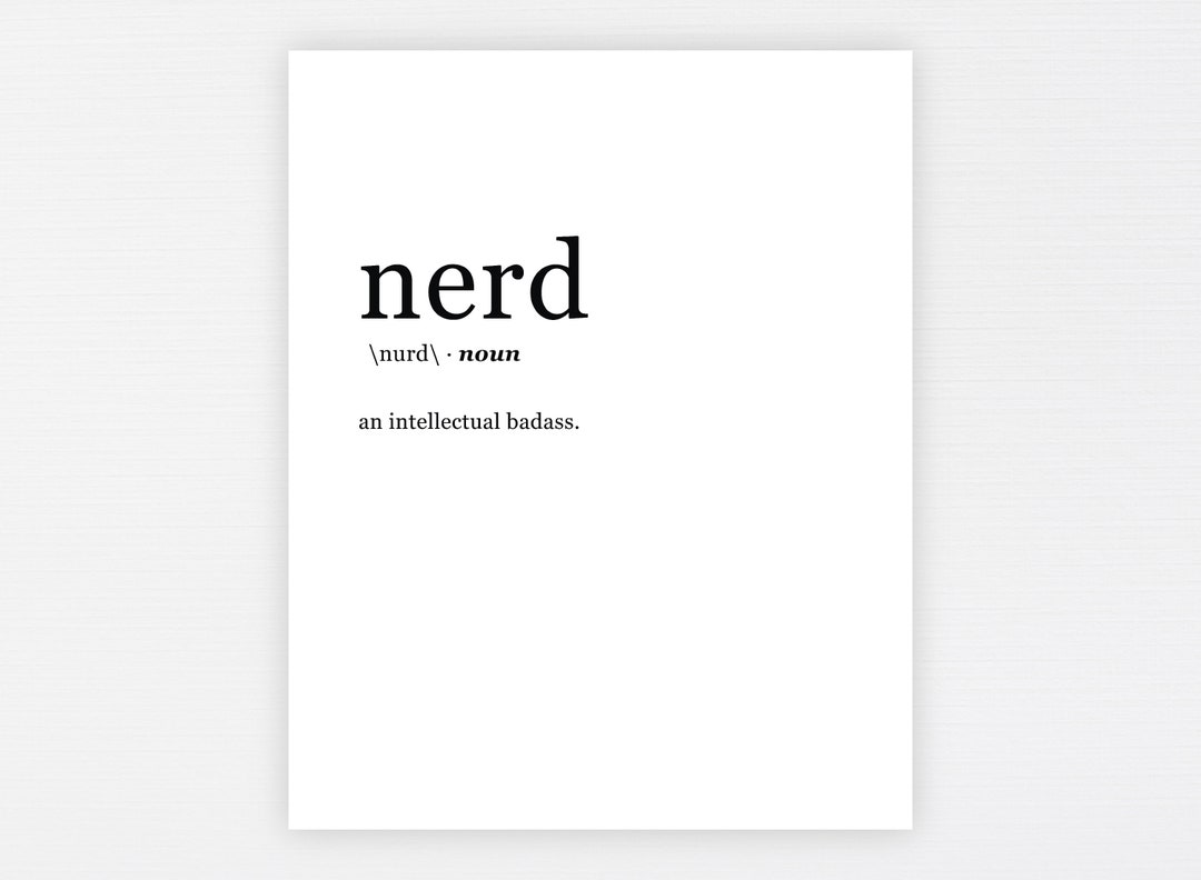 Nerd Definition Print Funny Nerd Gift Nerd Wall Art Print Etsy Australia