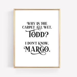 Todd Margo Christmas Vacation Printable Art · Carpet Wet Todd · I Don&#39;t Know Margot · Griswold Quote · Funny Holiday Decor · DIGITAL FILE