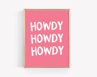 Howdy Art Print · Cowgirl Printable · Typography Poster · Colorful Western Art · Bar Cart Art Print · Girly Farm Welcome Sign ·DIGITAL FILE