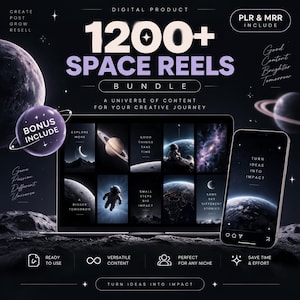 May include: A digital product bundle titled 1200+ SPACE REELS BUNDLE featuring space-themed graphics, an astronaut, and planets displayed on a laptop and smartphone screen against a dark cosmic background with text including PLR & MRR INCLUDE.