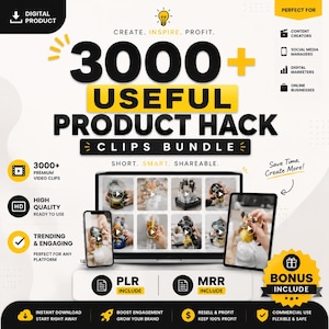 May include: A digital product bundle featuring 3000+ useful product hack clips. The graphic displays a laptop and smartphone showing video thumbnails, with text including Create, Inspire, Profit, Short, Smart, Shareable, PLR, and MRR include.