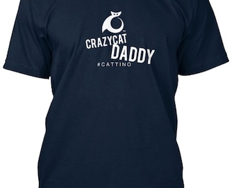 Crazy Cat Daddy T-Shirt