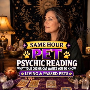 May include: A digital graphic overlay on a photo of a person, featuring the text SAME HOUR PET PSYCHIC READING WHAT YOUR DOG OR CAT WANTS YOU TO KNOW LIVING & PASSED PETS with yellow paw prints and purple banners on a purple tarot card table.