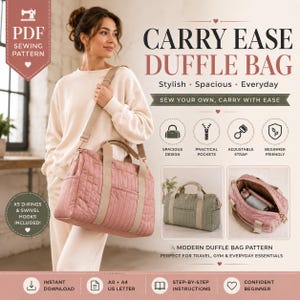 May include: A PDF sewing pattern for a Carry Ease Duffle Bag. The image displays a quilted pink duffle bag with beige straps, a shoulder strap, and side pockets. Includes icons for design features, interior views, and text detailing A0, A4, and US letter sizes.