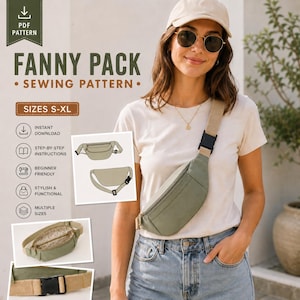 May include: A digital sewing pattern for a fanny pack, featuring text that reads FANNY PACK SEWING PATTERN and SIZES S-XL. The image displays a sage green fanny pack with a black buckle, along with technical line drawings and interior views.