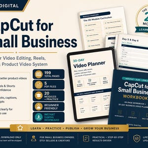 CapCut Video Editing Guide for Small Business, 199-Page Beginner PDF Bundle with Reels, Shorts, Product Videos, Planner and Workbook