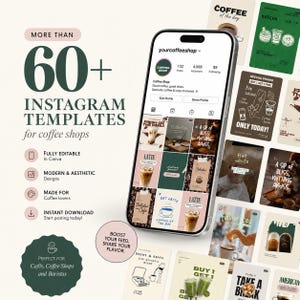 May include: A smartphone displaying an Instagram profile for a coffee shop, surrounded by various social media post templates featuring coffee-themed graphics, text, and photography in a neutral color palette with green accents.