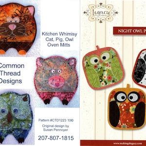 May include: A collection of whimsical oven mitts and pot holders featuring animal designs. The image includes a cat, pig, and owl-shaped mitts, along with a pattern for night owl pot holders. The designs are colorful and patterned.