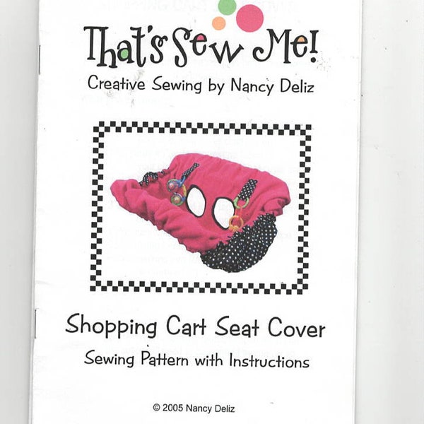 That's Sew Me Instruction Booklet for Shopping Cart Seat Cover