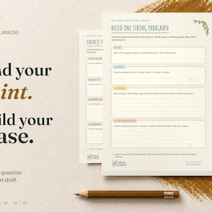 Find your point. Build your case. Three real Essay Planning Toolkit pages show unpacking the question, building a paragraph and revising the argument.