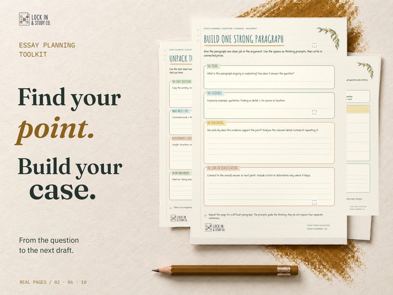 Find your point. Build your case. Three real Essay Planning Toolkit pages show unpacking the question, building a paragraph and revising the argument.