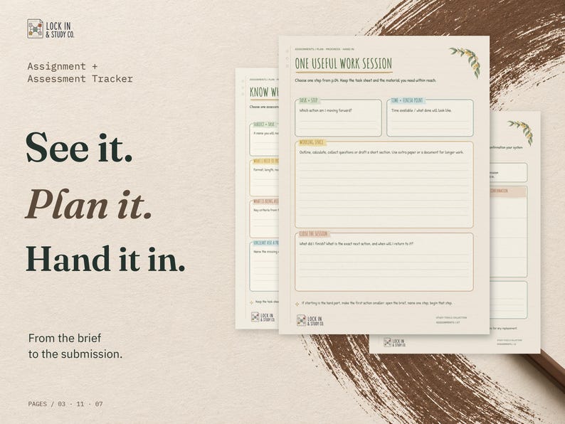 See it. Plan it. Hand it in. Three real Assignment + Assessment Tracker pages: One Useful Work Session in front, with the Know What the Task Asks and Submitted, and Confirmed pages behind.
