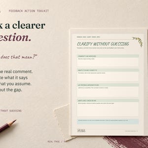 Ask a clearer question. The real Clarify Without Guessing worksheet separates the comment, what it clearly means, a possible interpretation and what to check or ask.