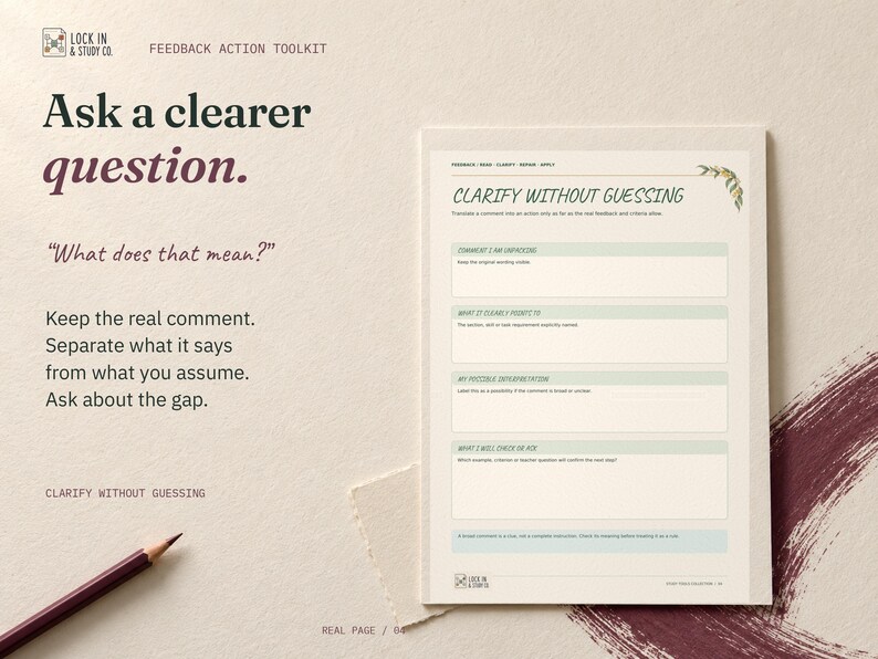 Ask a clearer question. The real Clarify Without Guessing worksheet separates the comment, what it clearly means, a possible interpretation and what to check or ask.