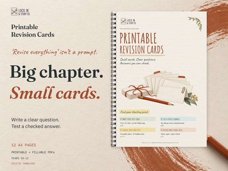 Printable Revision Cards cover on cream card with rust accents. The headline reads Big chapter. Small cards. Includes 12 A4 pages in printable and fillable PDFs for Years 10 to 12. Digital download.