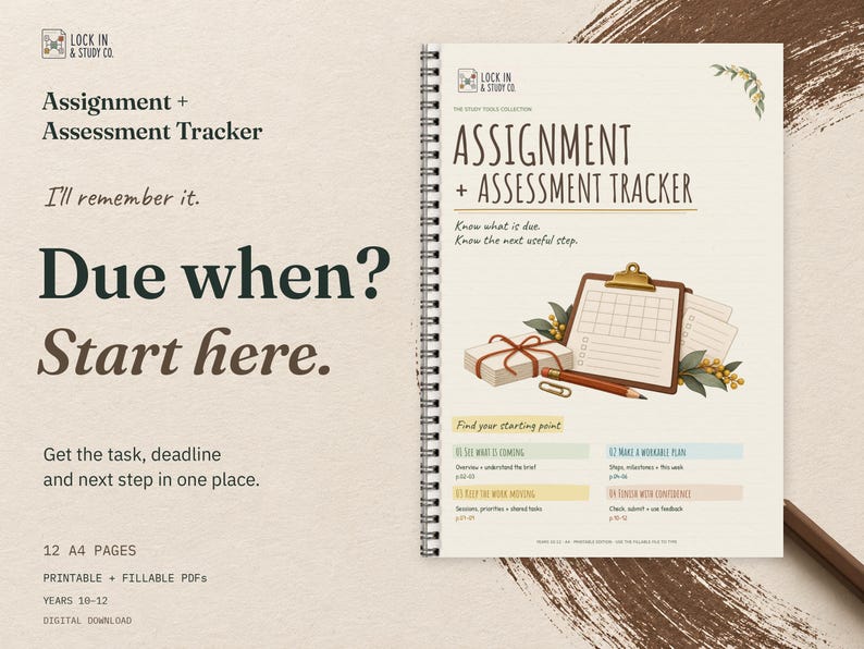 Assignment + Assessment Tracker cover on cream card with walnut brown accents. The headline reads Due when? Start here. Includes 12 A4 pages in printable and fillable PDFs for Years 10 to 12. Digital download.
