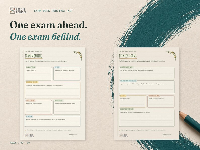 One exam ahead. One exam behind. The real Exam Morning and Between Exams pages displayed side by side on cream card with deep teal accents.