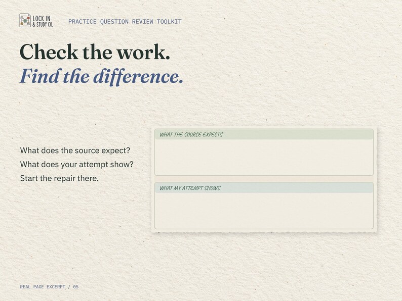 Check the work. Find the difference. An enlarged excerpt from the real Check Against the Real Source page: the What the Source Expects and What My Attempt Shows fields.